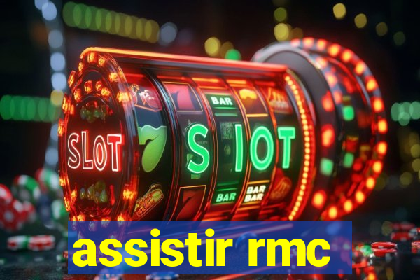 assistir rmc